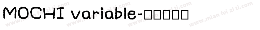 MOCHI variable字体转换